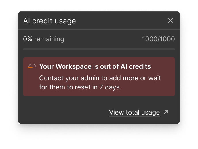 Non-admin limit state: 'Your Workspace is out of AI credits' with prompt to contact admin to add more